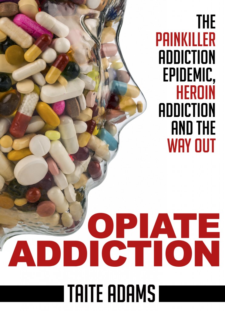 Opiate Addiction – The Painkiller Addiction Epidemic, Heroin Addiction and the Way Out